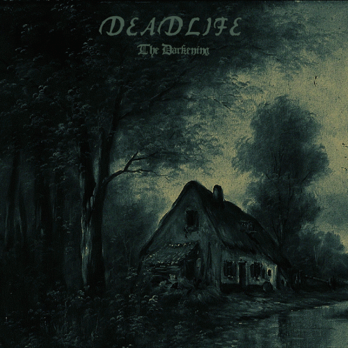 Deadlife (SWE) : The Darkening